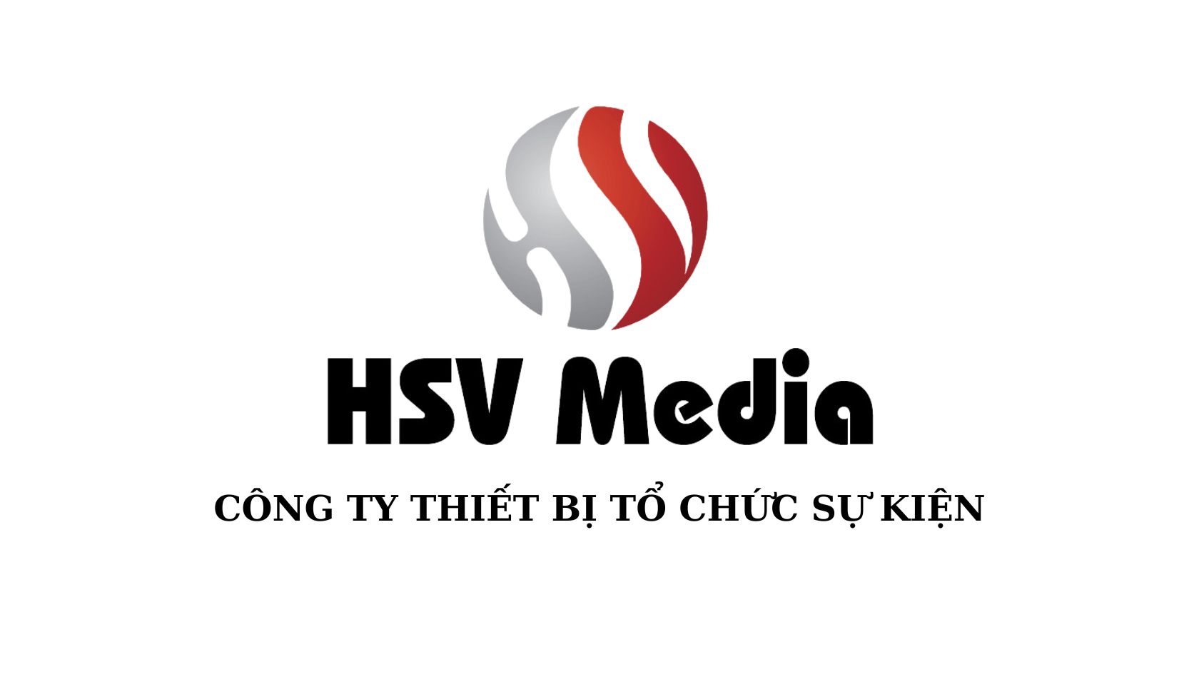 Công ty thiết bị tổ chức sự kiện Công ty thiết bị tổ chức sự kiện