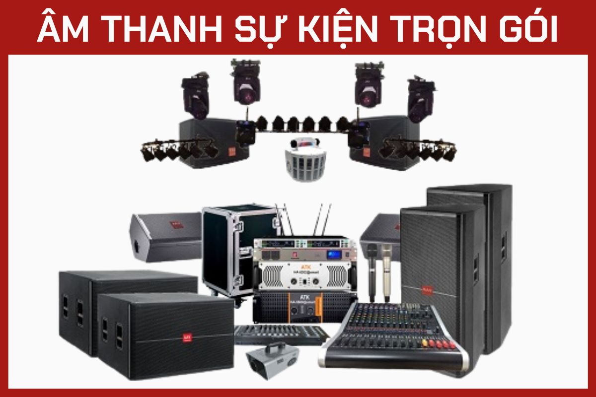 ÂM THANH SỰ KIỆN TRỌN GÓI