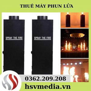 Bán & Cho Thuê Máy Phun Lửa Tạo Hiệu Ứng Sân Khấu