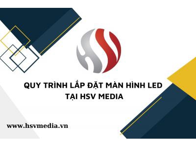 Quy Trình Setup Lắp Đặt Màn Hình Led Quy Trình Setup Lắp Đặt Màn Hình Led