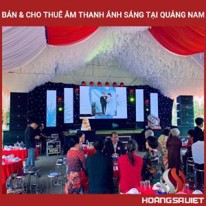 Top10 Đơn Vị Bán & Cho Thuê Âm Thanh Ánh Sáng Tại Quảng Nam