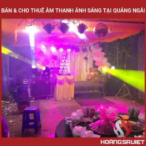 Top10 Đơn Vị Bán & Cho Thuê Âm Thanh Ánh Sáng Tại Quảng Ngãi
