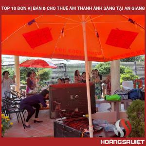 Top 10 Đơn Vị Bán & Cho Thuê Âm Thanh Ánh Sáng Tại An Giang Top 10 Đơn Vị Bán & Cho Thuê Âm Thanh Ánh Sáng Tại An Giang