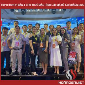 Top 10 Cheap LED Screen Sales & Rental Units in Quang Ngai Top 10 Cheap LED Screen Sales & Rental Units in Quang Ngai