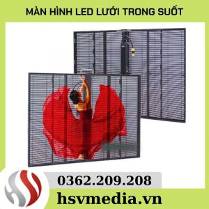 Bán & Cho Thuê Màn Hình Led Lưới Trong Suốt Bán & Cho Thuê Màn Hình Led Lưới Trong Suốt