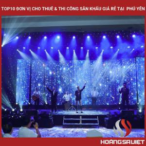 Top10 Đơn Vị Cho Thuê & Thi Công Sân Khấu Giá Rẻ Tại Phú Yên