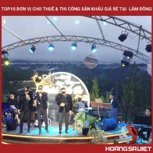Top10 Đơn Vị Cho Thuê & Thi Công Sân Khấu Giá Rẻ Tại Lâm Đồng Top10 Đơn Vị Cho Thuê & Thi Công Sân Khấu Giá Rẻ Tại Lâm Đồng