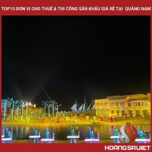 Top10 Đơn Vị Cho Thuê & Thi Công Sân Khấu Giá Rẻ Tại Quảng Nam