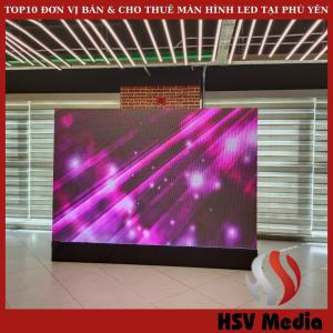 Top10 Đơn Vị Bán & Cho Thuê Màn Hình Led Giá Rẻ Tại Phú Yên