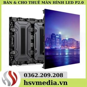 Bán & Cho Thuê Màn Hình Led P2.0 Bán & Cho Thuê Màn Hình Led P2.0