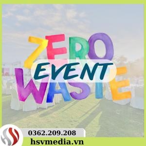 Zero Waste Event – Sự Kiện Không Rác Thải