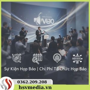 Sự Kiện Họp Báo | Chi Phí Tổ Chức Họp Báo Sự Kiện Họp Báo | Chi Phí Tổ Chức Họp Báo