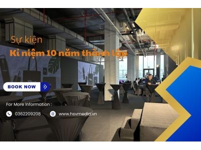 Kỹ Thuật Setup Sự Kiện Kỷ Niệm 10 Năm: Âm Thanh, Ánh Sáng & Màn Hình Led